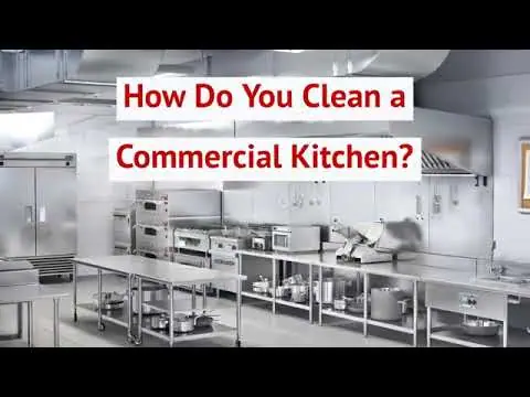 How Do You Clean a Commercial Kitchen? How Do You Clean a Commercial Kitchen?